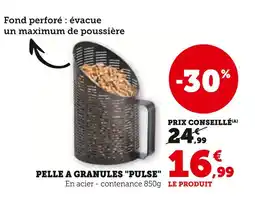 Super U Pelle à granulés Pulse offre