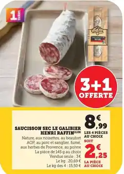 Super U Henri raffin - saucisson sec le galibier offre