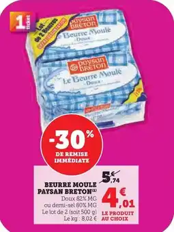 Super U Paysan breton - beurre moule offre