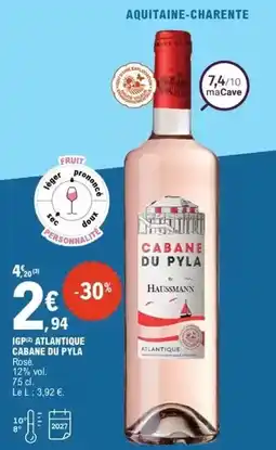 E.Leclerc Express Haussmann - igp atlantique cabane du pyla offre