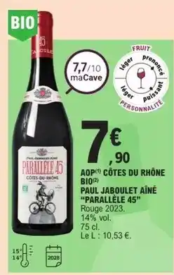 E.Leclerc Express Paul jaboulet aîné - aop côtes du rhône bio parallèle 45 offre