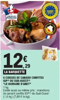 E.Leclerc 4 cuisses de canard confites igp du sud-ouest le domaine d'anet offre