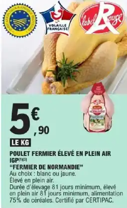 E.Leclerc Poulet fermier élevé en plein air igp fermier de normandie offre
