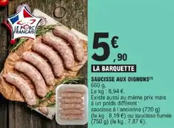 E.Leclerc Saucisse aux oignons offre