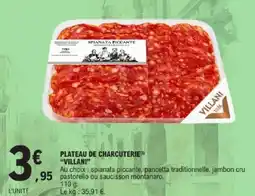 E.Leclerc Plateau de charcuterie villani offre