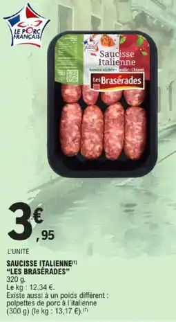 E.Leclerc Saucisse italienne les brasérades offre