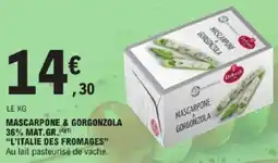 E.Leclerc Mascarpone & gorgonzola 36% mat.gr. l'italie des fromages offre