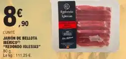 E.Leclerc Jamón de bellota ibérico redondo iglesias offre