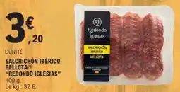 E.Leclerc Salchichón ibérico bellota redondo iglesias offre