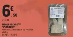 E.Leclerc MORUE SÉCHÉE PESCADOR offre