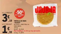 E.Leclerc Tortilla de maïs jajaja offre