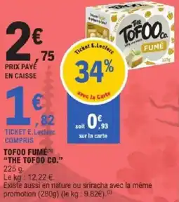 E.Leclerc Tofoo fumé the tofoo co offre