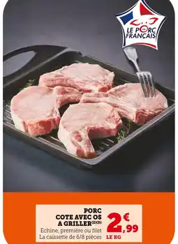 U Express Le Porc Français Porc côte avec os à griller offre