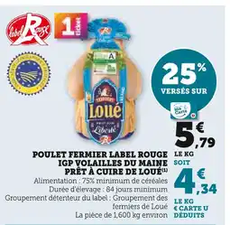 U Express Loue Poulet Fermier Label Rouge IGP Volailles du Maine Prêt à Cuire offre