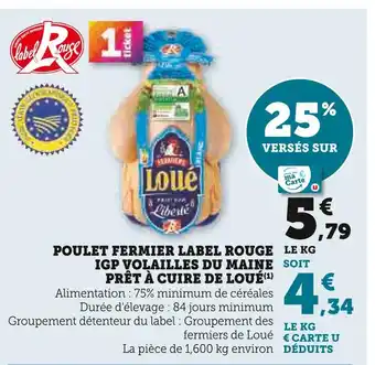 U Express Loue Poulet Fermier Label Rouge IGP Volailles du Maine Prêt à Cuire offre