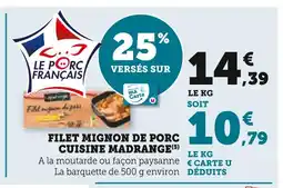 U Express Madrange Filet mignon de porc cuisine offre