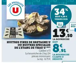 U Express U Huîtres fines de Bretagne offre