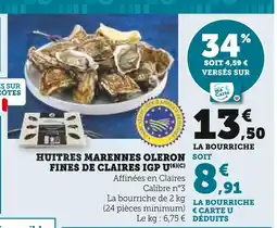 U Express U Huîtres Marennes Oléron Fines de Claires IGP offre