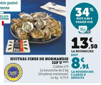 U Express U Huîtres fines de Normandie IGP offre