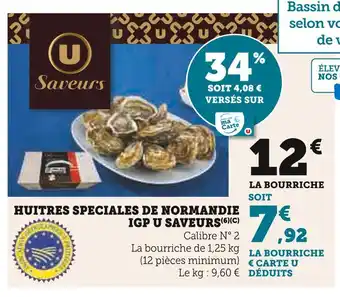 U Express U Saveurs Huîtres spéciales de Normandie IGP offre