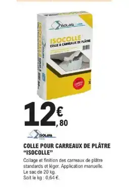 E.Leclerc Brico Colle à carreaux de platre isocolle offre