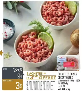 Match Crevettes Grises Décortiquées offre