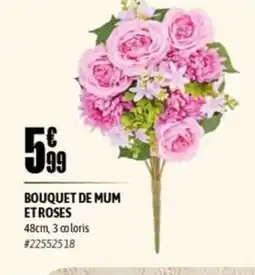 L'incroyable Bouquet de mum etroses offre