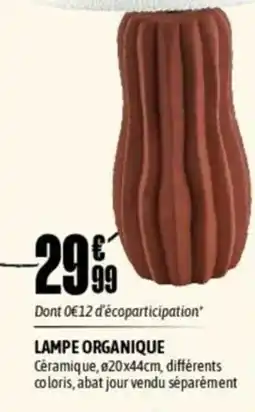 L'incroyable Lampe organique offre
