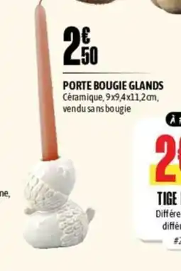 L'incroyable Porte bougie glands offre