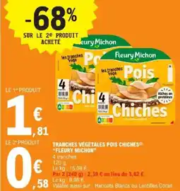 E.Leclerc Tranches végétales pois chiches fleury michon offre