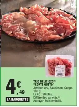 E.Leclerc Express CORTE GUSTO Trio deliciozo offre