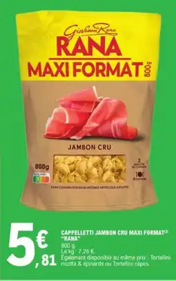 E.Leclerc Express RANA Cappelletti jambon cru maxi format offre