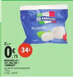 E.Leclerc Express AMBROSI Mozzarella 18% mat.gr offre