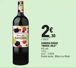 E.Leclerc Express MARIA JOLA Sangria rouge offre