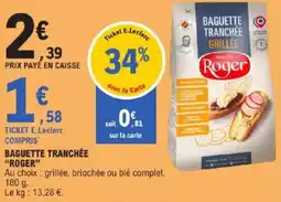 E.Leclerc Baguette tranchée roger offre