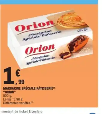 E.Leclerc Express ORION Margarine spéciale pâtisserie offre