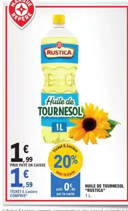 E.Leclerc Express RUSTICA Huile de tournesol offre
