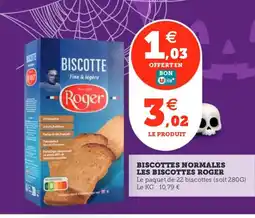 Utile LES BISCOTTES ROGER Biscottes normales offre