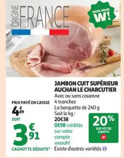 Auchan Supermarché Jambon cuit supérieur auchan le charcutier offre