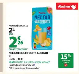 Auchan Supermarché AUCHAN Nectar multifruits offre