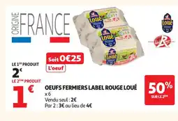 Auchan Supermarché LOUÉ Oeufs fermiers label rouge offre