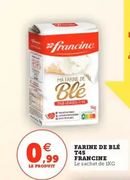 Utile FRANCINE Farine de blé t45 offre
