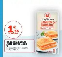 Utile Croque à poêler jambon fromage offre