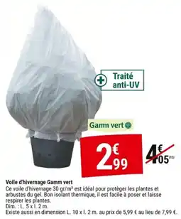 Gamm vert Voile d'hivernage Gamm vert offre