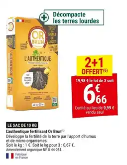 Gamm vert L'authentique fertilisant or brun offre