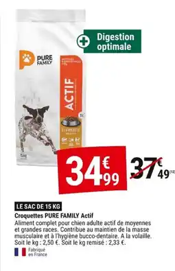 Gamm vert PURE FAMILY Croquettes Actif offre