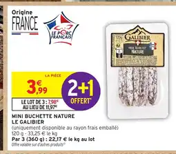 Intermarché Hyper LE GALIBIER Mini buchette nature offre