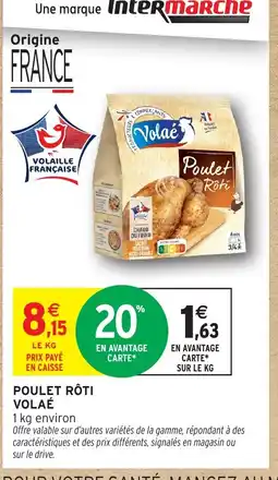 Intermarché Hyper VOLAÉ Poulet rôti offre