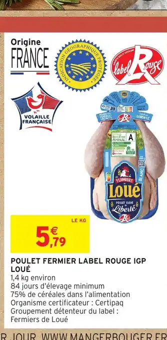 Intermarché Hyper LOUÉ Poulet fermier label rouge igp offre