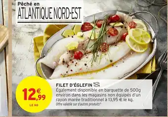 Intermarché Hyper Filet d'églefin offre